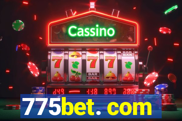 775bet. com